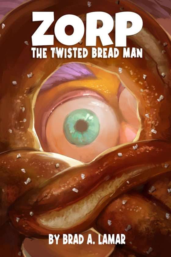 Zorp, The Twisted Bread Man