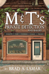 M&T's Private Detection and Bakery