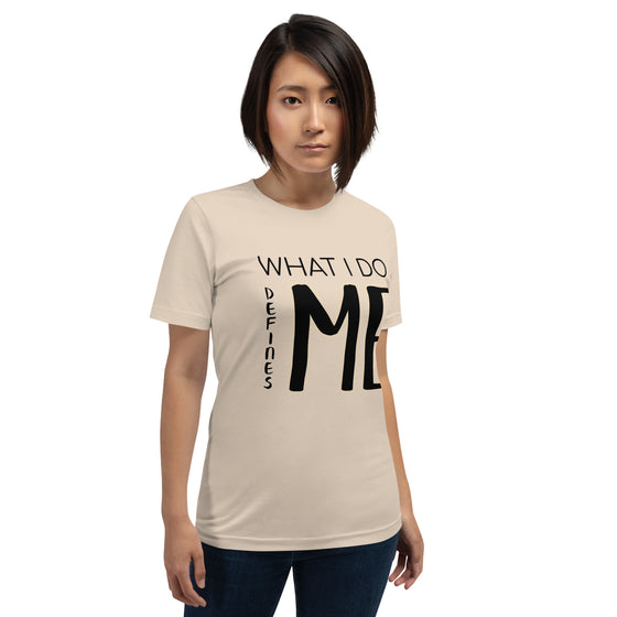 What I Do Defines Me - Women's t-shirt - The War Scrolls Collaboration