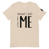 What I Do Defines Me - Men's t-shirt - The War Scrolls Collaboration