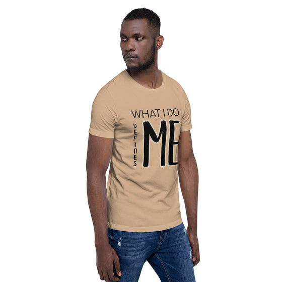 What I Do Defines Me - Men's t-shirt - The War Scrolls Collaboration